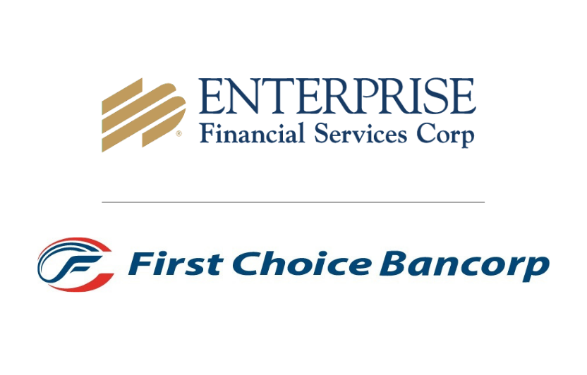 Enterprise Financial Services Corp Announces Completion Of Merger With First Choice Bancorp 
